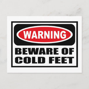 Warning BEWARE OF COLD FEET Postcard