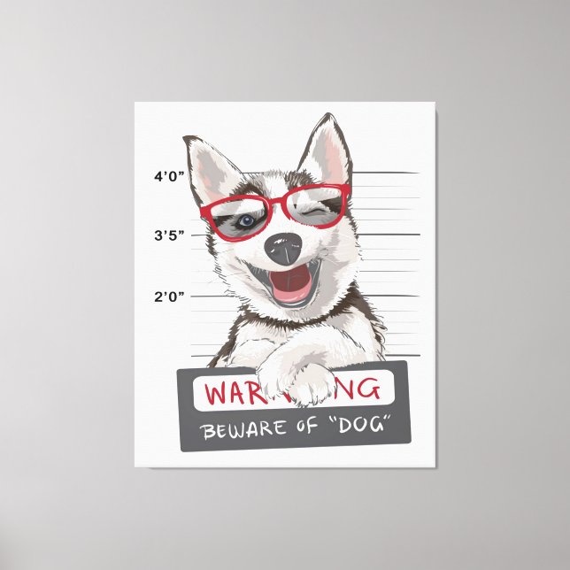 Warning Beware Of Dog | Gifts For Husky Dog Owner Canvas Print (Front)