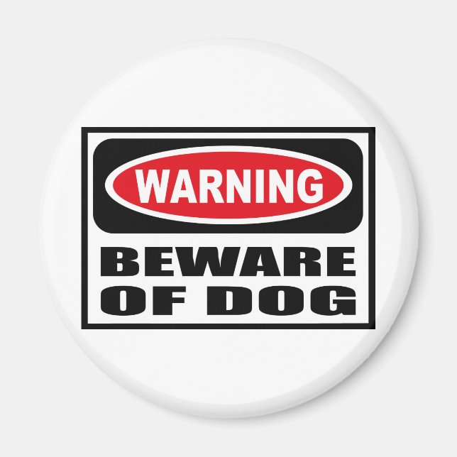 Warning BEWARE OF DOG Magnet (Front)