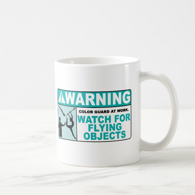 Warning- Beware of Flying Objects! Coffee Mug (Right)