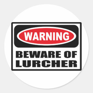 Warning BEWARE OF LURCHER Sticker