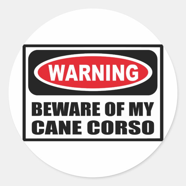 Warning BEWARE OF MY CANE CORSO Sticker (Front)