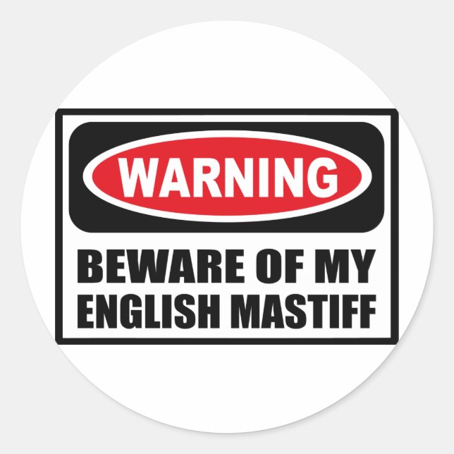 Warning BEWARE OF MY ENGLISH MASTIFF Sticker (Front)