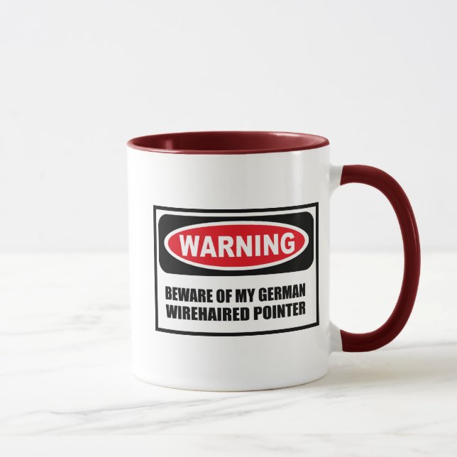 Warning BEWARE OF MY GERMAN WIREHAIRED POINTER Mug (Right)
