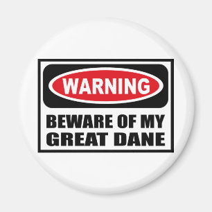 Warning BEWARE OF MY GREAT DANE Magnet
