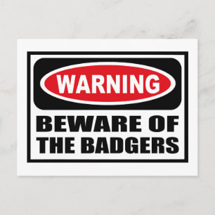 Warning BEWARE OF THE BADGERS Postcard