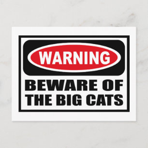 Warning BEWARE OF THE BIG CATS Postcard