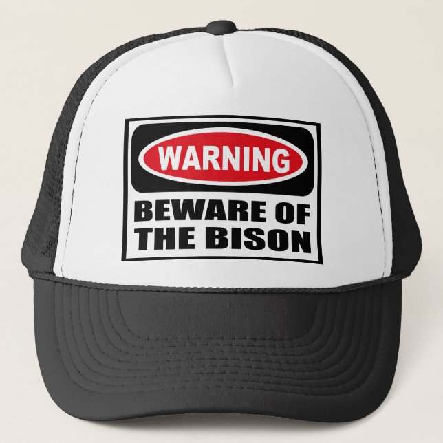 Warning BEWARE OF THE BISON Hat (Front)