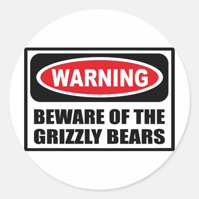 Warning BEWARE OF THE GRIZZLY BEARS Sticker (Front)