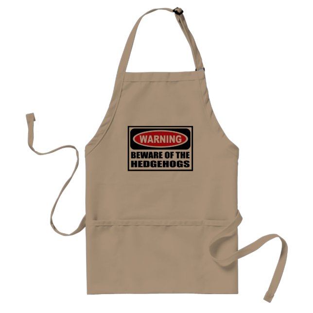 Warning BEWARE OF THE HEDGEHOGS Apron (Front)