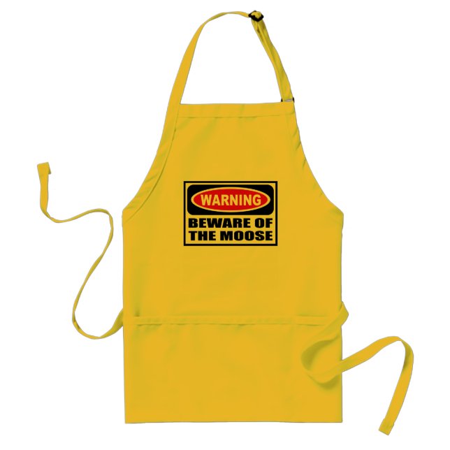 Warning BEWARE OF THE MOOSE Apron (Front)