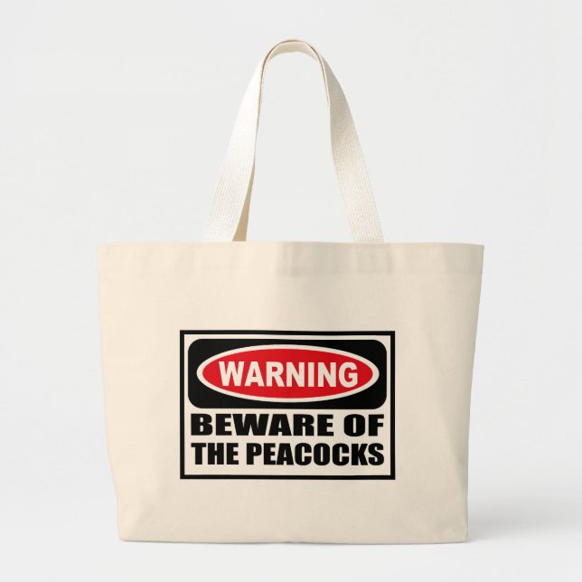 Warning BEWARE OF THE PEACOCKS Bag (Front)