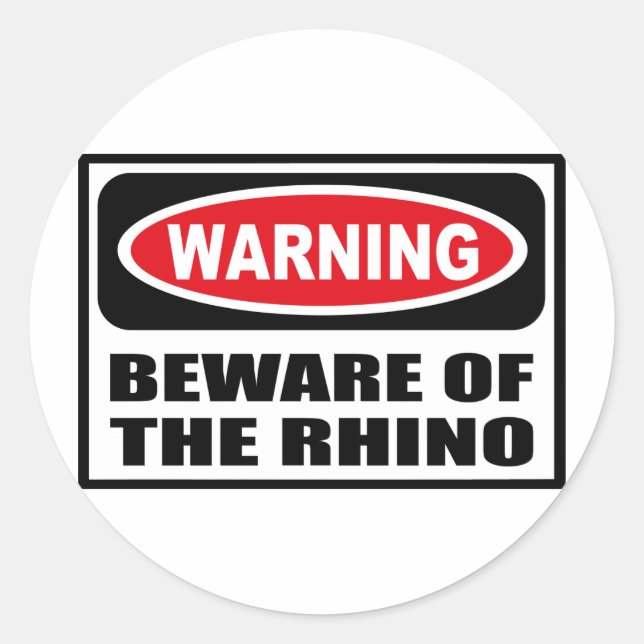 Warning BEWARE OF THE RHINO Sticker (Front)