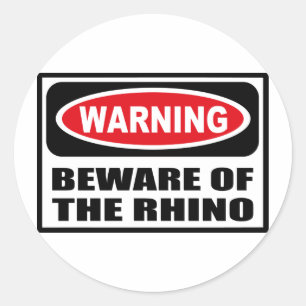 Warning BEWARE OF THE RHINO Sticker
