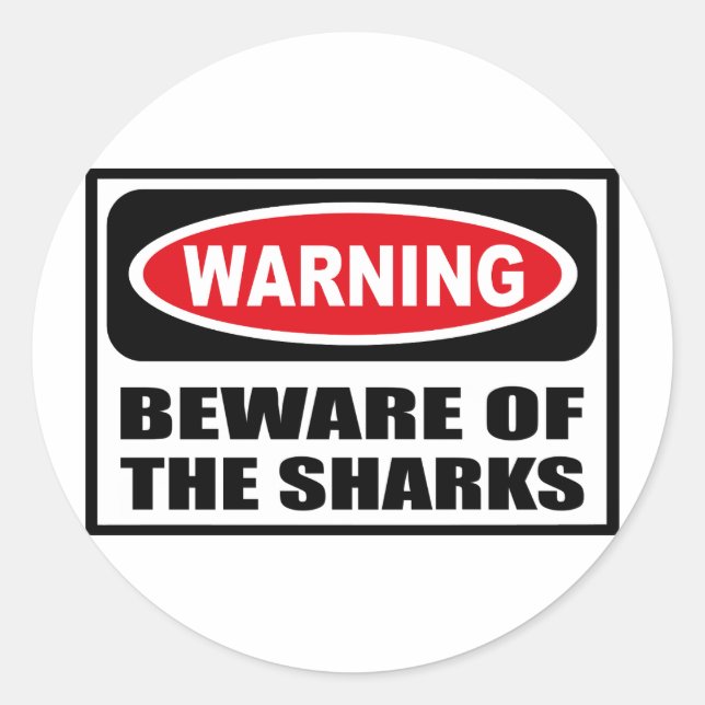Warning BEWARE OF THE SHARKS Sticker (Front)