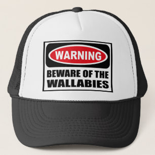 Warning BEWARE OF THE WALLABIES Hat