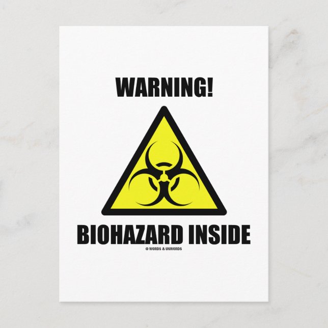 Warning! Biohazard Inside (Biohazard Sign Humour) Postcard (Front)