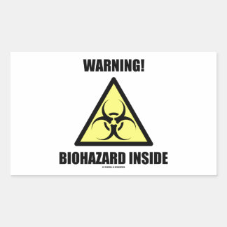 Warning! Biohazard Inside (Signage Humour) Rectangular Sticker