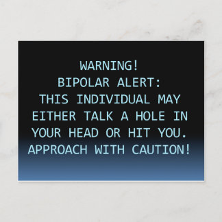 WARNING-BIPOLAR ALERT POSTCARD