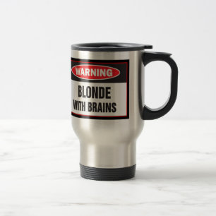Warning Blonde With Brains Travel Mug