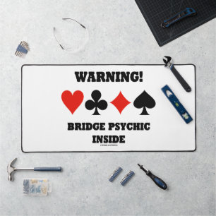 Warning! Bridge Psychic Inside Four Card Suits Desk Mat