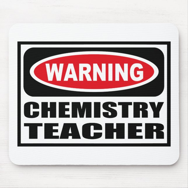 Warning CHEMISTRY TEACHER Mousepad (Front)