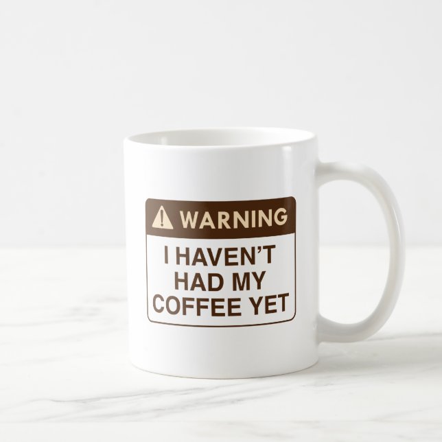 Warning Coffee Coffee Mug (Right)
