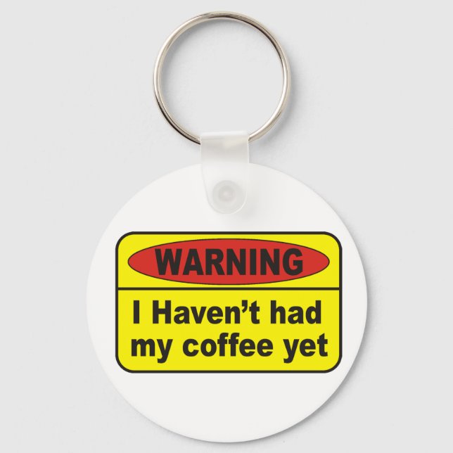 Warning - coffee key ring (Front)