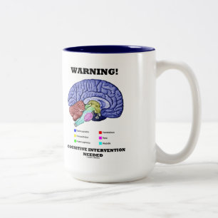 Warning! Cognitive Intervention Needed Brain Humou Two-Tone Coffee Mug