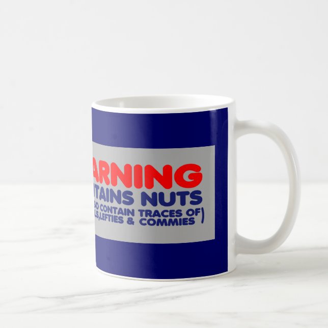 WARNING-Contains nuts-anti liberal Coffee Mug (Right)