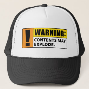 Warning Contents May Explode Trucker Hat