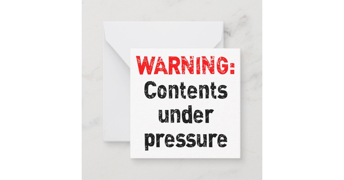 Warning Contents under pressure Card Zazzle.co.uk