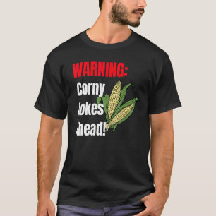 Warning Corny Jokes Ahead T-Shirt