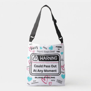 Warning! Could Pass Out  Crossbody Bag