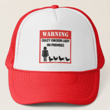 Warning: Crazy Chicken Lady Trucker Hat