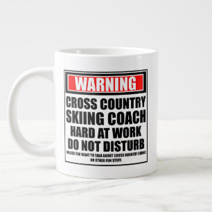 Warning Cross Country Skiing Coach Hard At Work Large Coffee Mug
