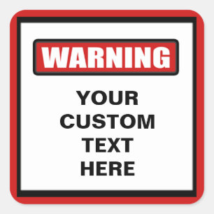 Warning Custom Sticker