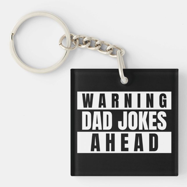 Warning Dad Jokes Ahead Key Ring (Front)