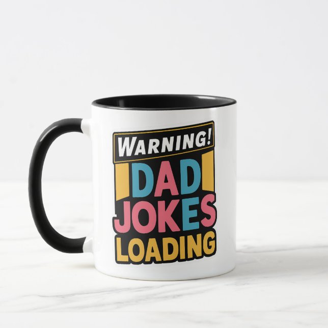 Warning Dad Jokes Loading, Fun & Quirky Coffee Mug (Left)