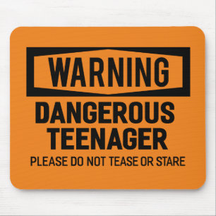 Warning Dangerous Teenager Mousepad