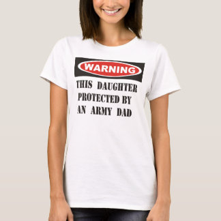 Warning - Daughter T-Shirt