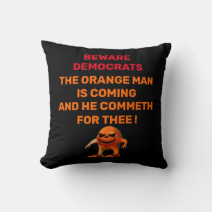 WARNING  DEMOCRATS    CUSHION