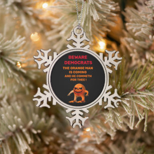 WARNING DEMOCRATS SNOWFLAKE PEWTER CHRISTMAS ORNAMENT