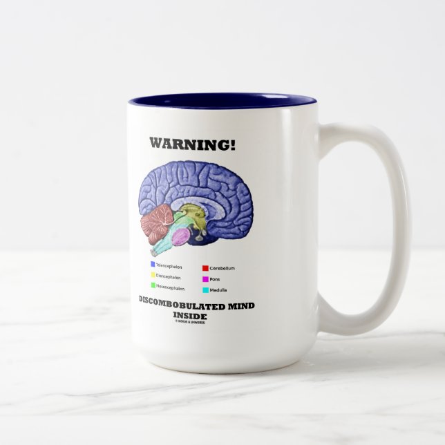 Warning! Discombobulated Mind Inside (Brain Humour Two-Tone Coffee Mug (Right)