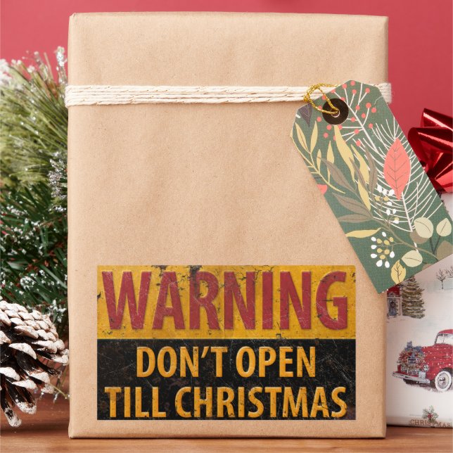 WARNING Don't Open Till Christmas Do Not Sign Rectangular Sticker (Holiday)