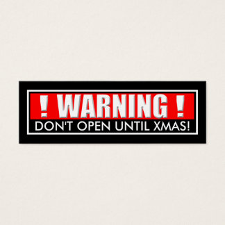"WARNING: Don't Open Until Christmas" Gift Tag