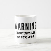 Warning Don't Sneeze After Abs Workout