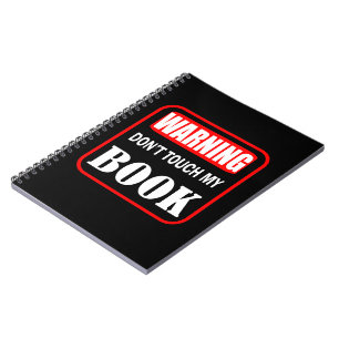 Warning don't touch my book