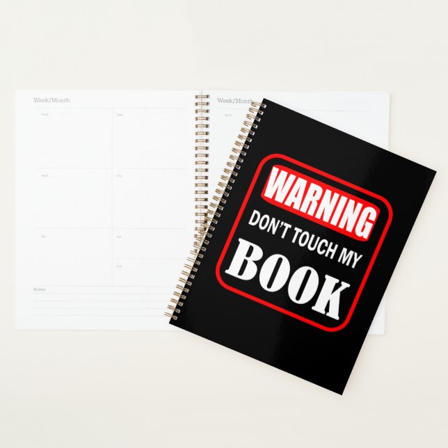 Warning don't touch my book planner (Display)