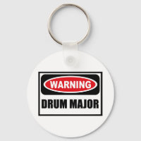 Warning DRUM MAJOR Key Chain